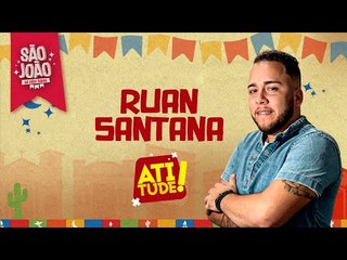 Ruan Santana no Atitude de São João