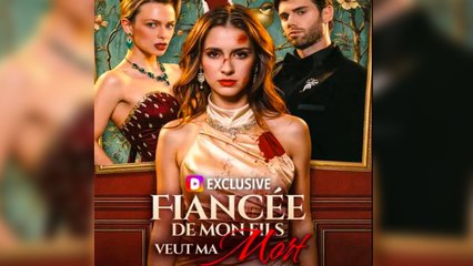FiancéE De Mon Fils Veut Ma Mort S