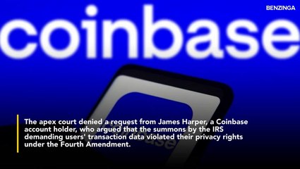 Coinbase Legal Head Vows To 'Continue The Fight' After Supreme Court Rejects Appeal To Block IRS From Accessing User Data