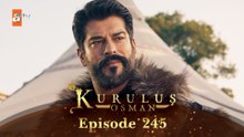 Kurulus Osman Urdu - Season 6 Episode 245