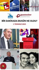 Bir dakikada bugün ne oldu?