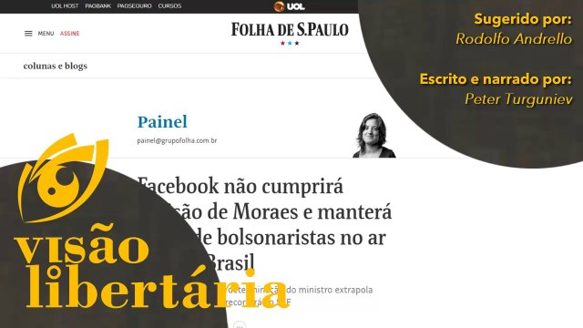 Alexandre de Moraes quer bloquear contas no universo todo | Visão Libertária - 02/08/20 | ANCAPSU