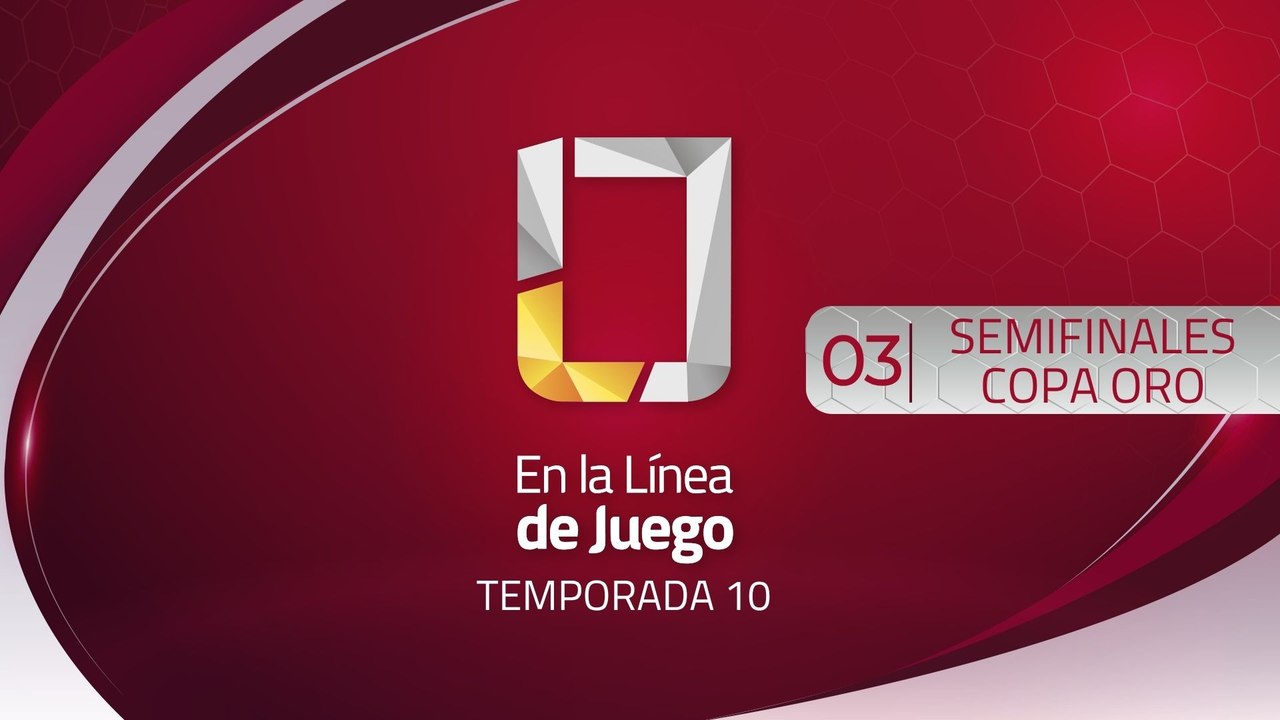03 SEMIFINALES DE COPA ORO