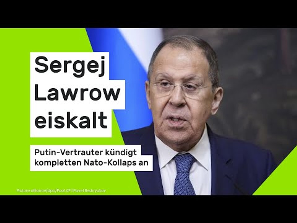 Sergej Lawrow eiskalt: Putin-Vertrauter kündigt kompletten Nato-Kollaps an