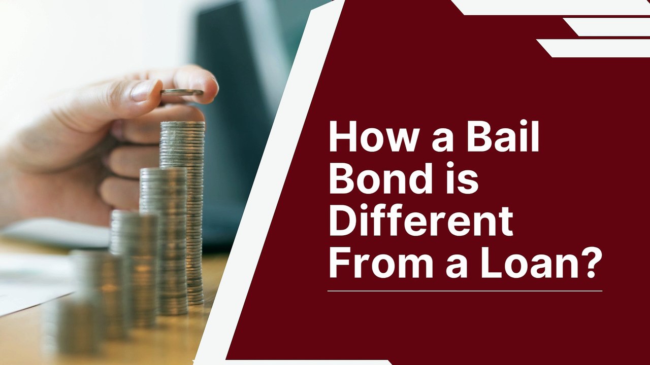 How a Bail Bond is Different from a Loan?