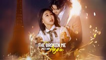 The Broken Me Met Him Again - Full