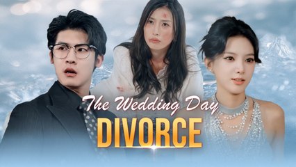 The Wedding Day Divorce | Full Movie Streaming 🎬
