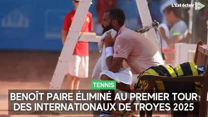 Benoît Paire éliminé au premier tour des Internationaux de Troyes 2025 par Mattéo Martineau (6-2, 6-2)