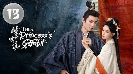 The Princess’s Gambit – Episode 13 (2025)