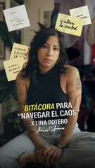 Bitácora para ‘Navegar el caos’ x Lina Botero