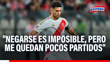 Carlos Zambrano sobre la selección: "Negarse es imposible, pero me quedan pocos partidos"