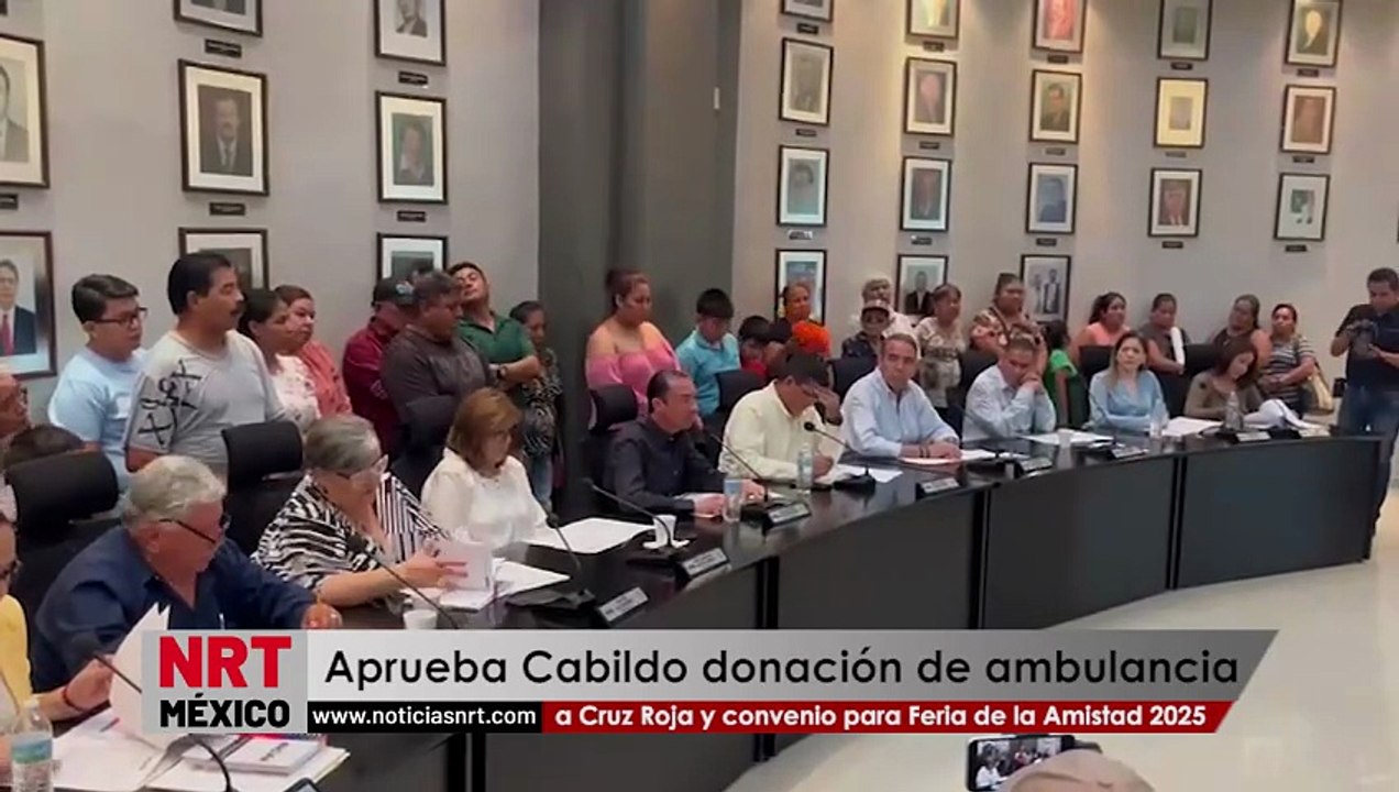 Aprueba Cabildo donación de ambulancia a Cruz Roja y convenio para Feria de la Amistad 2025