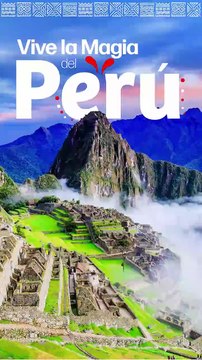 Perú Mágico: Descubre los Tesoros Escondidos del Perú