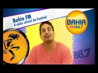 Bahia FM, a rádio oficial do Festival de Verão! [2]