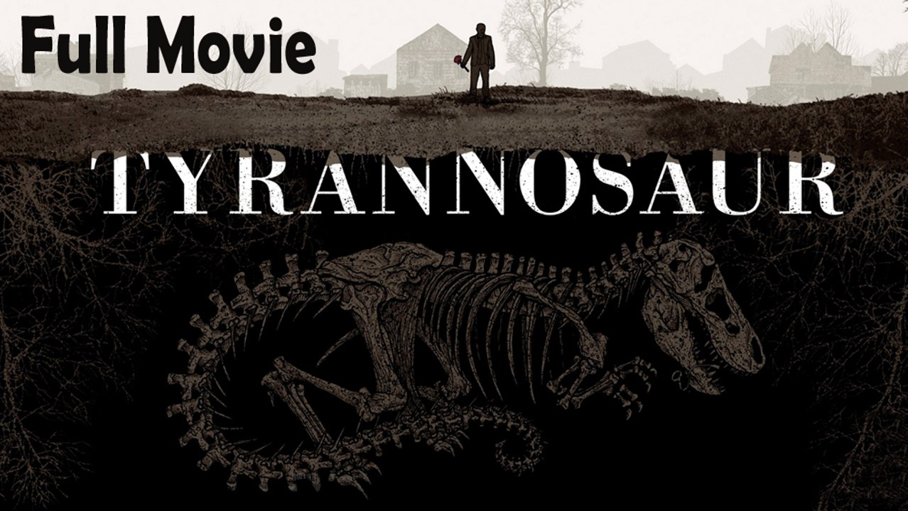 Tyrannosaur (2011) Full Movie HD