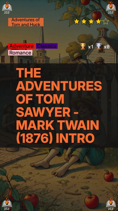 The Adventures of Tom Sawyer - Mark Twain (1876) Intro (Adventures of Tom and Huck - 1)