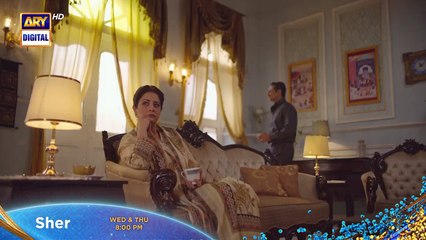 Sher Episode 13 _ Promo   at 8 _00 PM _ ARY Digital