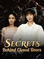 Secrets Behind Closed Doors Dramabox