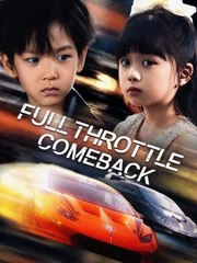 Full Throttle Comeback Dramabox