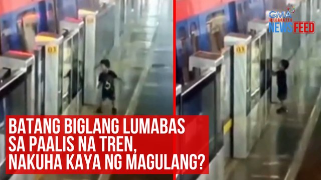 Batang biglang lumabas sa paalis na tren, nakuha kaya ng magulang? | GMA Integrated Newsfeed