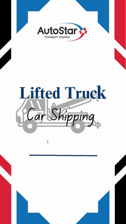 Shipping a Lifted Truck - What You Need to Know - Lifted Truck Shipping