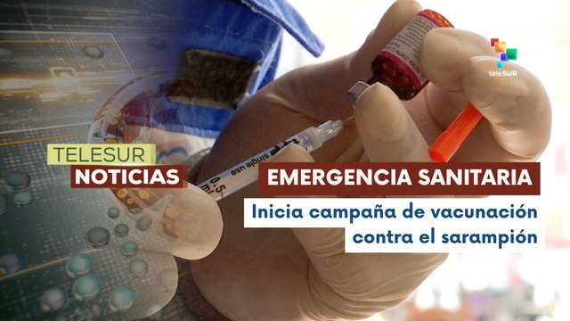 En Bolivia, Ministerio de Salud inició campaña de vacunación contra el sarampión
