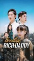 Goodbye Rich Daddy - Full Movie