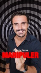 Voici la preuve que vous êtes trop faciles à manipuler