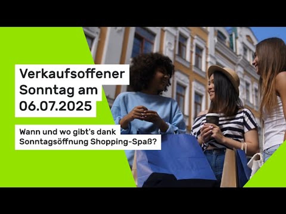 Verkaufsoffener Sonntag am 06.07.2025: Wann und wo gibt's dank Sonntagsöffnung Shopping-Spaß?