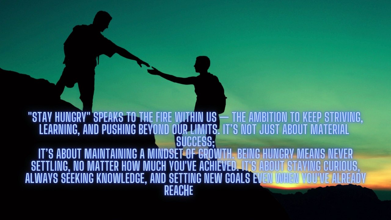 "Stay Hungry, Stay Humble – The Mindset Behind True Success| Motivational Video" #motivation #quotes