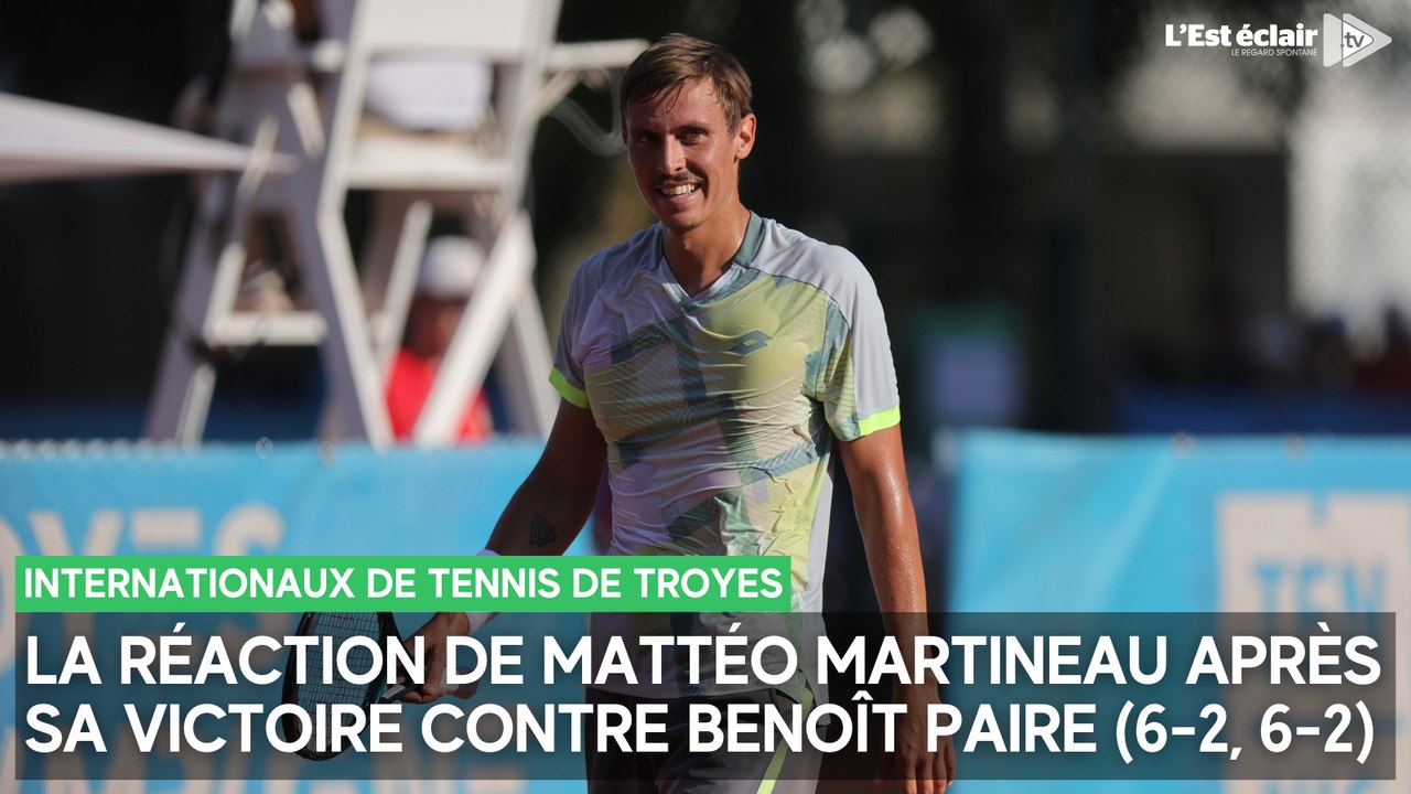 La réaction de Mattéo Martineau après sa victoire contre Benoît Paire aux Internationaux de Tennis de Troyes