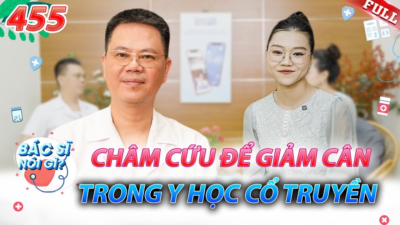 Bác Sĩ Nói Gì 2025 - Tập 455
