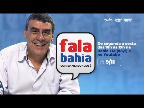 9/11 - Programa FALA BAHIA, com Emmerson José - Bahia FM e Bahia FM Sul