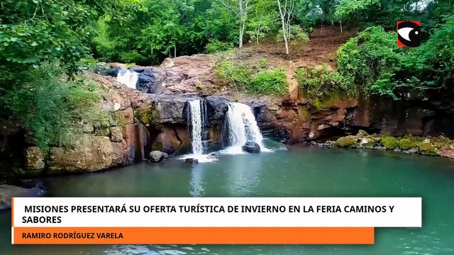 Misiones presentará su oferta turística de invierno en la Feria Caminos y Sabores