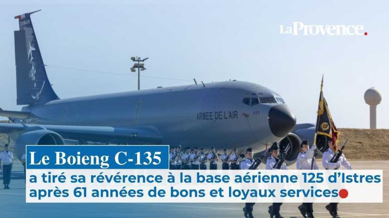 À la base aérienne 125 d'Istres, les Boeing C-135 ont tiré leur révérence après 61 années de travail