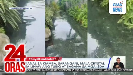 Kanal sa Kiamba, Sarangani, mala-crystal sa linaw ang tubig at sagana sa mga isda | 24 Oras