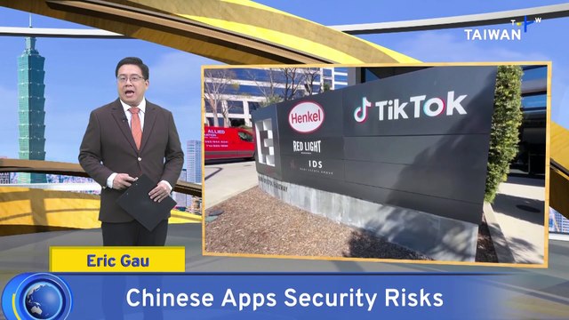 Taiwan Flags Five Chinese Apps for Cybersecurity Risks