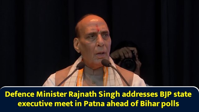 Defence Minister Rajnath Singh addresses BJP state executive meet in Patna ahead of Bihar polls