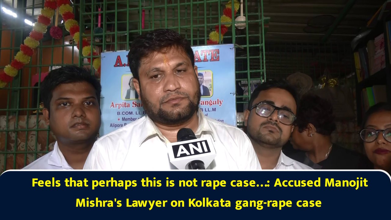 Feels that perhaps this is not rape case…: Accused Manojit Mishra's Lawyer on Kolkata gang-rape case