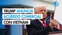 Trump anuncia un acuerdo comercial con Vietnam antes de límite de su tregua arancelaria