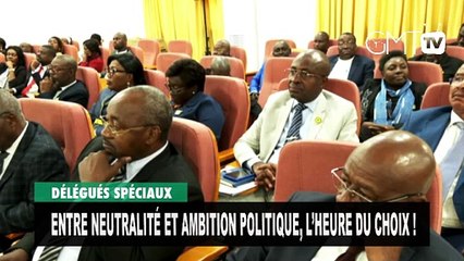 [#Reportage] Délégués spéciaux : entre neutralité et ambition politique, l’heure du choix !