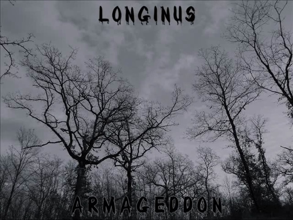Longinus - armageddon