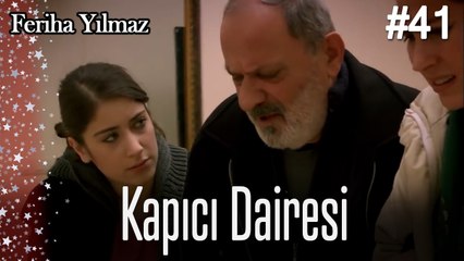 Kapıcı Dairesi #41  - The Kapıcı Kızı: Feriha