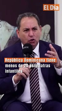 República Dominicana tiene menos de 20 psiquiatras infantiles