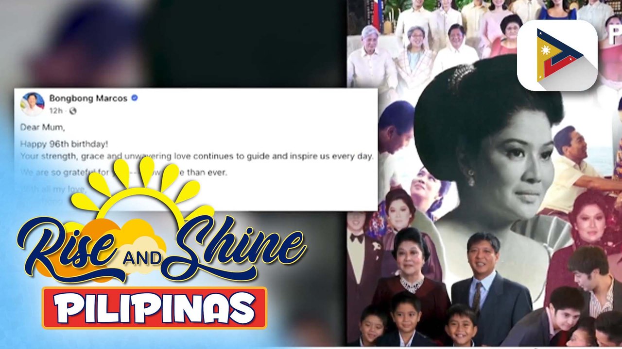 PBBM, nagpaabot ng pagbati sa kanyang inang si dating First Lady Imelda Marcos sa kanyang ika-96 na kaarawan