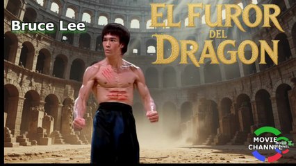 El Furor Del Dragon  " Bruce Lee" -- Cine De Accion