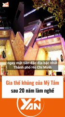 Gia thế khủng của Mỹ Tâm sau 20 năm làm nghề