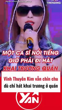 Vĩnh Thuyên Kim vẫn chỉnh chu dù chỉ hát khai trương ở quán