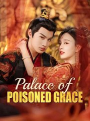 Palace Of Poisoned Grace Fullhd Fullmovie Drama - Full
