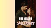 One Million Reasons To Love A Prince - Full Movie (2025)